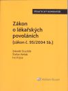 Zkon o lkaskch povolnch - Praktick koment